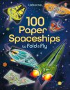 100 Paper Spaceships Fold Fly