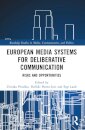 European Media Systems for Deliberative Communication