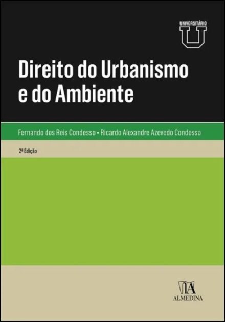 Direito do Urbanismo e do Ambiente - 2.ª Edição