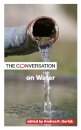 The Conversation on Water