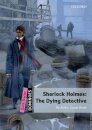 Dominoes: Quick Starter:: Sherlock Holmes: The Dying Detective
