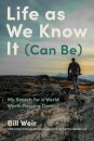 Life As We Know It (Can Be)
