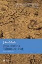 o Mar. Uma História Cultural
