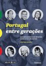 Portugal entre Gerações-Olhares inéditos de reflexão sobre o futuro do país
