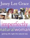 Imperfectly Natural Woman