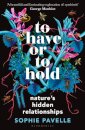To Have or To Hold