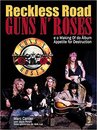 Reckless Road: Guns N Roses E O Making Of Álbum Appetite For