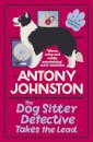 The Dog Sitter Detective Takes the Lead