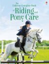 The Complete Book Of Riding And Pony Care