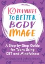10 Minutes to Better Body Image