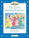 Classic Tales : Twelve Dancing Princesses Elementary level 2