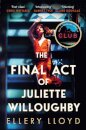 The Final Act of Juliette Willoughby