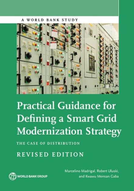 Practical Guidance for Defining a Smart Grid Modernization Strategy