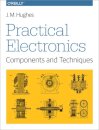 Practical Electronics - Components and Techniques