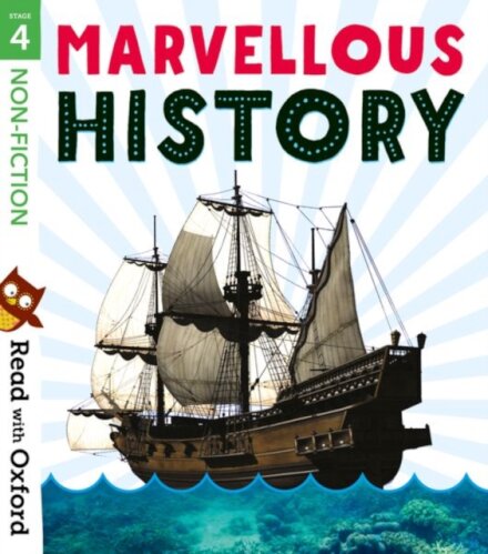 Read with Oxford: Stage 4 Non-fiction: Marvellous History
