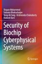 Security of Biochip Cyberphysical Systems