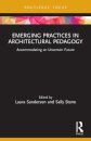 Emerging Practices in Architectural Pedagogy