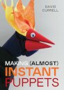 Making (Almost) Instant Puppets