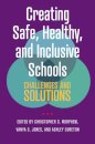 Creating Safe, Healthy, and Inclusive Schools