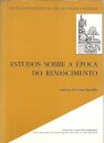 Estudos Sobre  a Época do Renascimento