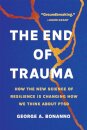 The End of Trauma