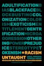 Racism Untaught