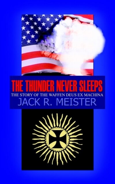 The Thunder Never Sleeps