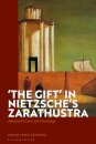 The Gift' in Nietzsche's Zarathustra