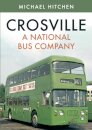 Crosville: A National Bus Company
