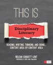 This Is Disciplinary Literacy