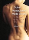 Spinal Manipulation Made Simple