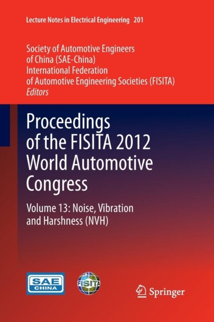 Proceedings of the FISITA 2012 World Automotive Congress