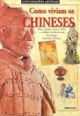 Como Viviam os Chineses