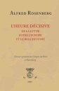 L'heure decisive de la lutte entre l'Europe et le bolchevisme