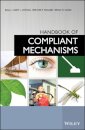 Handbook of Compliant Mechanisms