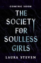 The Society For Soulless Girls