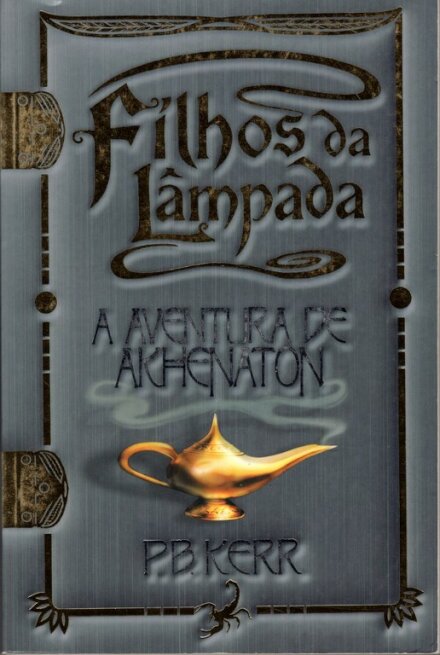 Filhos da Lâmpada 1 : A Aventura de Akhenaton