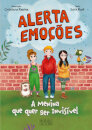 Alerta Emoções 2 – A Menina Que Quer Ser Invisível