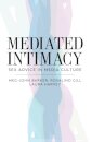 Mediated Intimacy