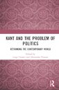 Kant and the Problem of Politics