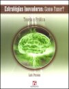 Estratégias Inovadoras: Como fazer?