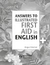 Answers to the Illustrated First Aid in English