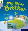 Oxford Reading Tree Story Sparks: Oxford Level 1: My New Brother