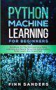 Python Machine Learning For Beginners