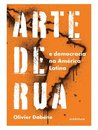 Arte De Rua E Democracia Na América Latina
