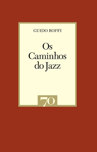 Os Caminhos do Jazz