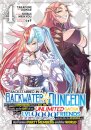 Backstabbed in a Backwater Dungeon: My Party Tried to Kill Me, But Thanks to an Infinite Gacha I Got LVL 9999 Friends and Am Out For Revenge (Manga) Vol. 4