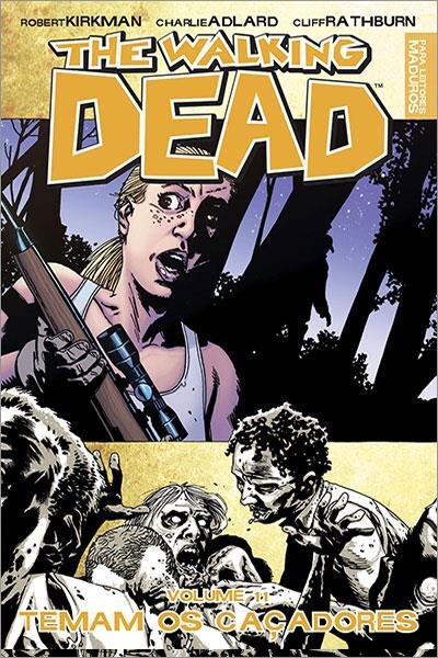 The Walking Dead Vol 11 Temam os Caçadores