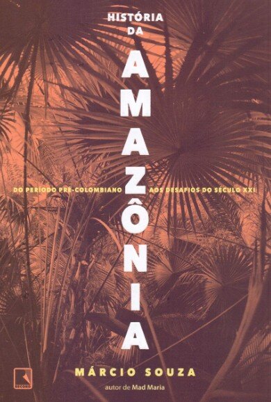 História da Amazônia: período pré-colombiano desafios séc21