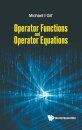Operator Functions And Operator Equations